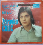 Zdravko Čolić – Gori Vatra / Isti Put
