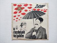 Žetva (Balašević) - U Razdeljak Te Ljubim (7", Single)