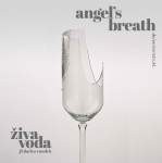ŽIVA VODA FT. DARKO RUNDEK - ANGEL’S BREATH - NOVO!!! SEALED!!!