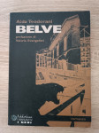 Alda Teodorani: Belve