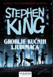 Stephen King: GROBLJE KUĆNIH LJUBIMACA