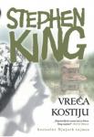 Stephen King: VREĆA KOSTIJU