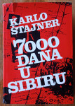 7000 DANA U SIBIRU Karlo Štajner