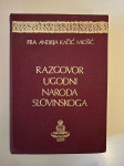 Andrija Kačić Miošić : Razgovor ugodni naroda slovinskog