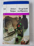 ANTUN ŠOLJAN: Drugi ljudi na Mjesecu (1978)