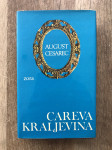 August Cesarec: Careva kraljevina. Zagreb, Zora 1972.