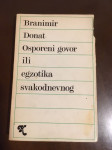 B. Donat, Osporeni govor ili egzotika svakodnevnog, 1970.