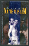 Brajdić, Ivan - Na te mislim : roman