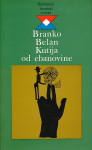 Branko Belan KUTIJA OD EBANOVINE