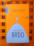 Brdo Ivica Prtenjača DOBITNIK NAGRADE VBZ-A NAJBOLJI ROMAN 2014