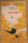 Budiša , Edo : Klub pušača lula