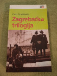 Čedo Prica Plitvički : ZAGREBAČKA TRILOGIJA