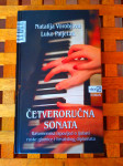 ČETVERORUČNA SONATA Autor: Paljetak, Luko, Vorobjova, Natalija