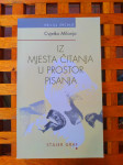 Cvjetko Milanja Iz mjesta čitanja u prostor pisanja SATJERGRAF ZG 2006