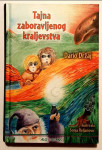 Dario Držaj - Tajna zaboravljenog kraljevstva