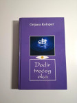 Dodir trećeg oka - Orijana Koloper