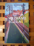 Dragan Klaić VJEŽBANJE EGZILA  - NOVO!