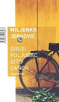 DRUGI POLJUBAC GITE DANON, Miljenko Jergović