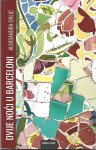 DVIJE NOĆI U BARCELONI - Aleksandra Orlić
