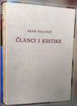 Fran Galović. Članci i kritike. Drame I.