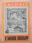 Fran Galović - Z mojih bregov