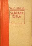 Franjo Horvat-Kiš - Sabrana djela I