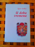 gor Grbić U DOBA VREMENA durieux ZAGREB 2007