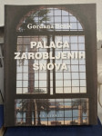 Gordana Benić: Palača Zarobljenih snova