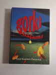 Gorki bajami - Emil Kazimir Žeravica