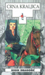 Higin Dragošić - Crna kraljica
