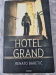 Hotel Grand, Renato Baretić