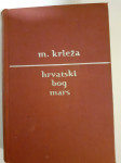 Hrvatski bog Mars - Miroslav Krleža