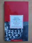 Irena Vrkljan - Marina ili o biografiji