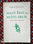 Iso Cepelić: Malo šale - nešto zbilje.  1936.god.