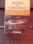Ivan Aralica: Bunar na turskoj granici