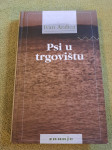 Ivan Aralica : PSI U TRGOVIŠTU