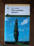 Ivan Aralica ŽIVOT NASTANJEN SJENAMA, HIT KNJIGA 2009
