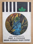 Ivan Goran Kovačić - Smrt u čizmama, Sedam zvonara majke Marije