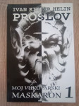 Ivan Kiefer Helin: Moj vukovarski maskaron 1