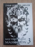 Ivan Kiefer Helin: Moj vukovarski maskaron 3