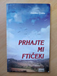 Ivanka Crnko - Prhajte mi ftičeki