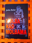 Janko Bučar Molba nad molbama ZAGREB 2015