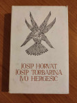 Josip Horvat, Josip Torbarina, Ivo Hergešić - Izabrana djela