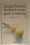 Josip Pavičić (prir.) :Dobacivanje pod krinkom