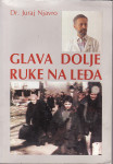 JURAJ NJAVRO - GLAVA DOLJE RUKE NA LEĐA