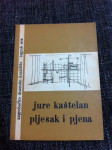 Jure Kaštelan, Pijesak i pjena, 1. izdanje, 1958.