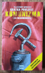 KRATKA POVIJEST KOMUNIZMA ZA NEKOMUNISTE Vladimir Mrkoci