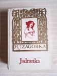 M.J.Zagorka JADRANKA