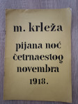 M. Krleža: Pijana noć četrnaestog novembra 1918.