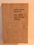 Marko Uvodić Splićann: Ča smo na ovon svitu